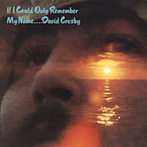 David Crosby -  If I Could Only Remember My Name [Import]