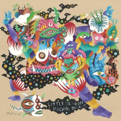 Little Dragon - Machine Dreams (UK import)