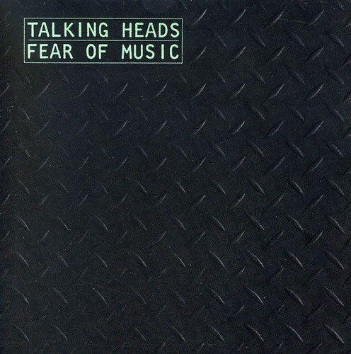 Talking Heads - Fear of Music