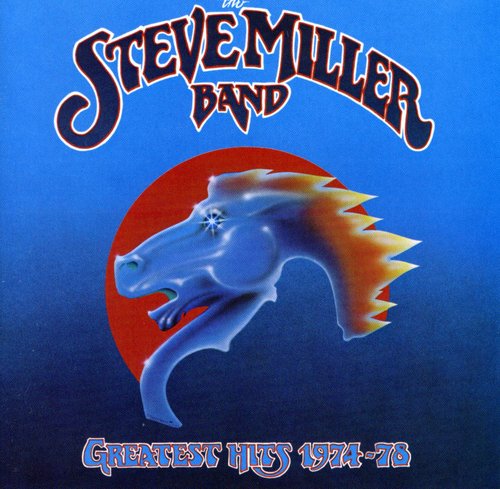 Steve Miller Band - Greatest Hits: 1974-78