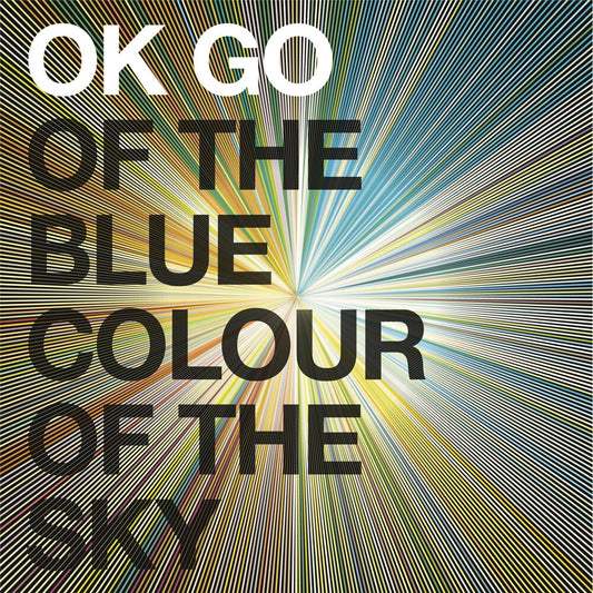 the album cover for OK Go - Of The Blue Colour Of The Sky [Extra Nice Edition]