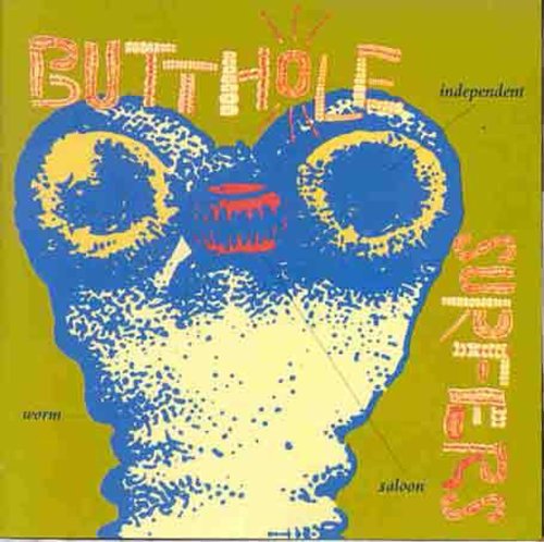 the album cover for Butthole Surfers - Independent Worm Saloon