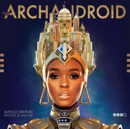 Janelle Monáe - The Archandroid