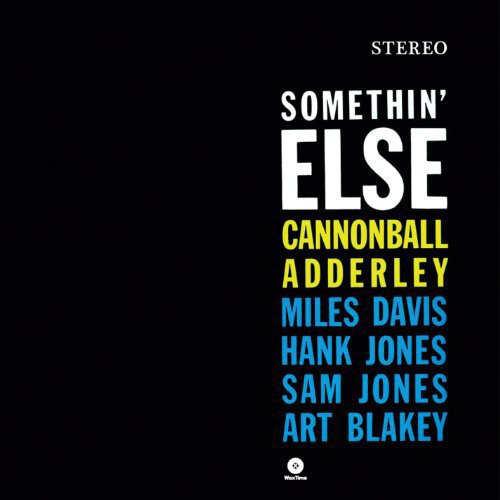 Cannonball Adderley - Somethin Else