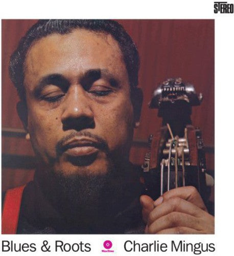 Charles Mingus - Blues & Roots