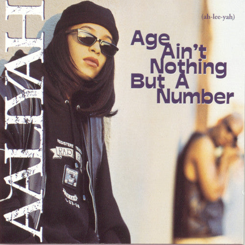the album cover for Aaliyah - Age Ain'T Nothing But A Number