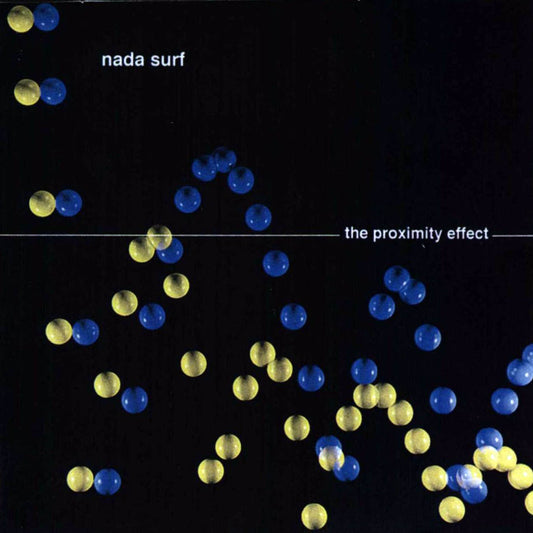 Nada Surf - The Proximity Effect