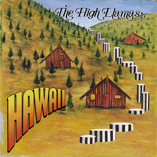 The High Llamas - Hawaii