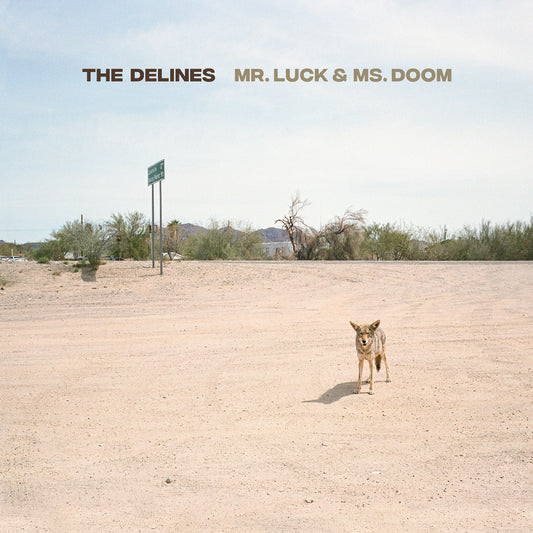 The Delines - Mr. Luck & Ms. Doom