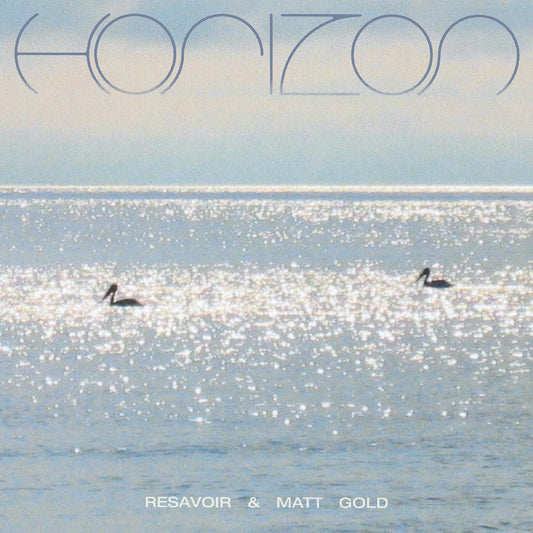 Resavoir & Matt Gold - Horizon (glass green vinyl)