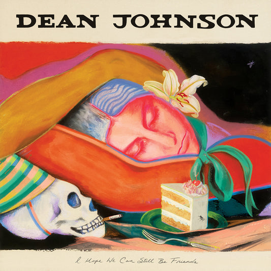 Dean Johnson - Hope We Can Still Be Friends (Blue)