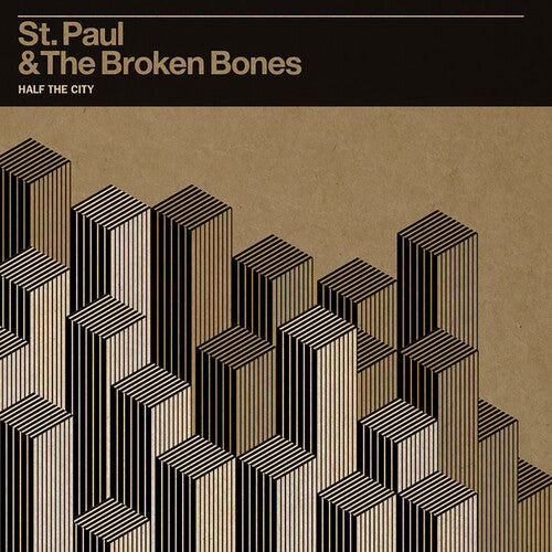 St. Paul & the Broken Bones - Half the City