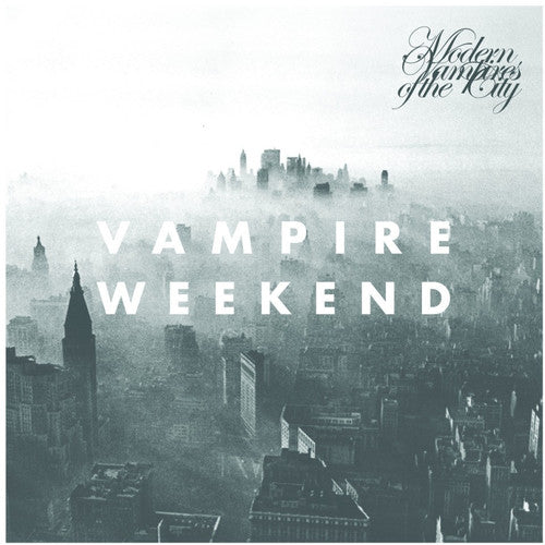 Vampire Weekend - Modern Vampires of the City