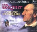 Wagner - Symphonic Spectaculars
