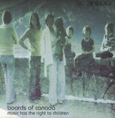 Boards of Canada - Music Has the Right to Children