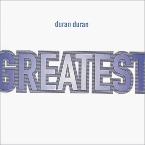 the album cover for Duran Duran - Greatest