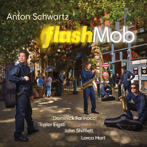 Anton Schwartz - Flash Mob