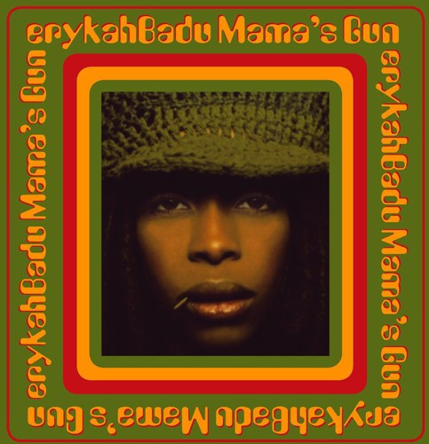 Erykah Badu - Mama's Gun