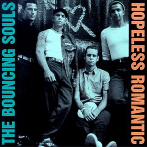 The Bouncing Souls - Hopeless Romantic