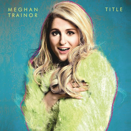 Meghan Trainor - Title