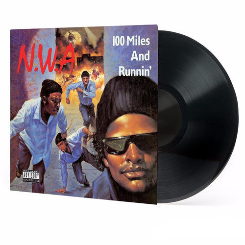 N.W.A. - 100 Miles and Runnin' [Explicit Content]