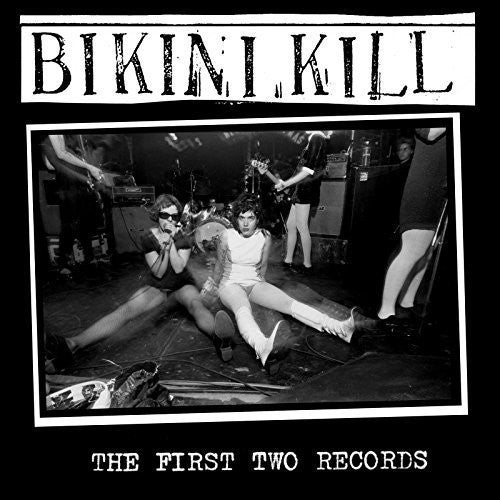 the album cover for Bikini Kill - First Two Records