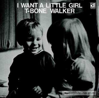 T-Bone Walker – I Want A Little Girl LP