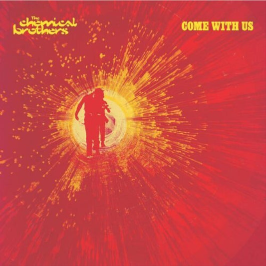 the album cover for The Chemical Brothers - Come With Us [LP]