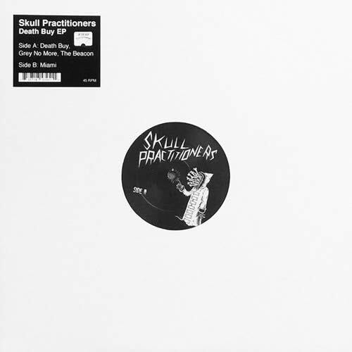 Skull Practitioners – Death Buy EP