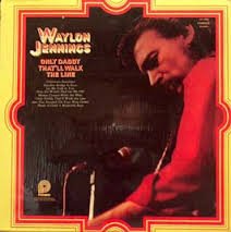 Waylon Jennings - Only Daddy That'll Walk The Line LP