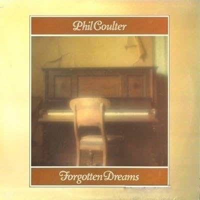 Phil Coulter – Forgotten Dreams LP