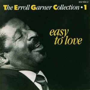 Erroll Garner – The Erroll Garner Collection - Volume 1: Easy To Love LP