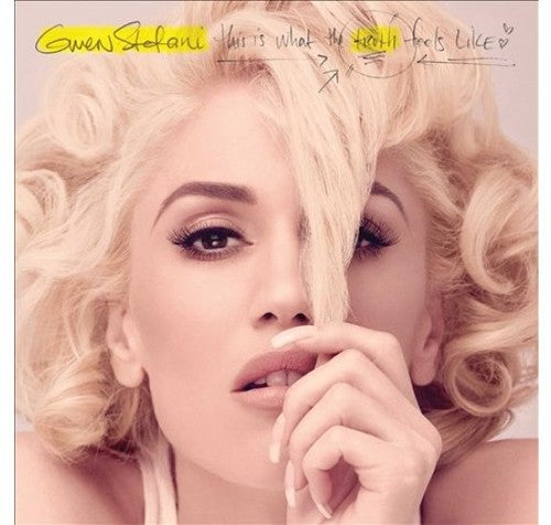 Gwen Stefani - This Is What The Truth Feels Like