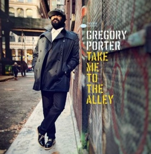 the album cover for Gregory Porter - Take Me to the Alley