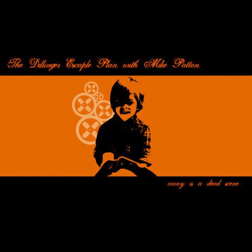 The Dillinger Escape Plan - Irony Is A Dead Scene