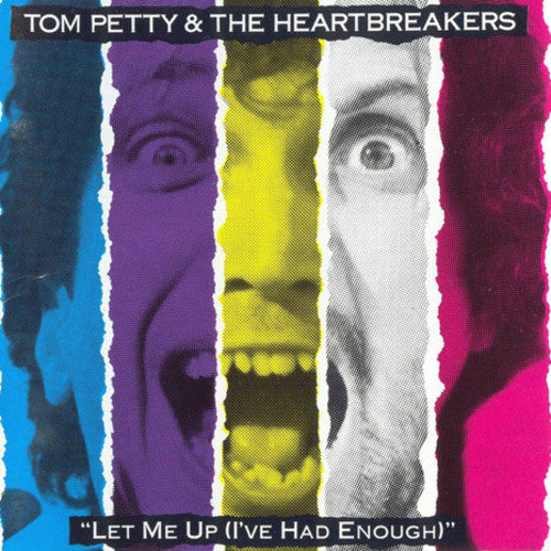 Tom Petty - Let Me Up I've Had Enough