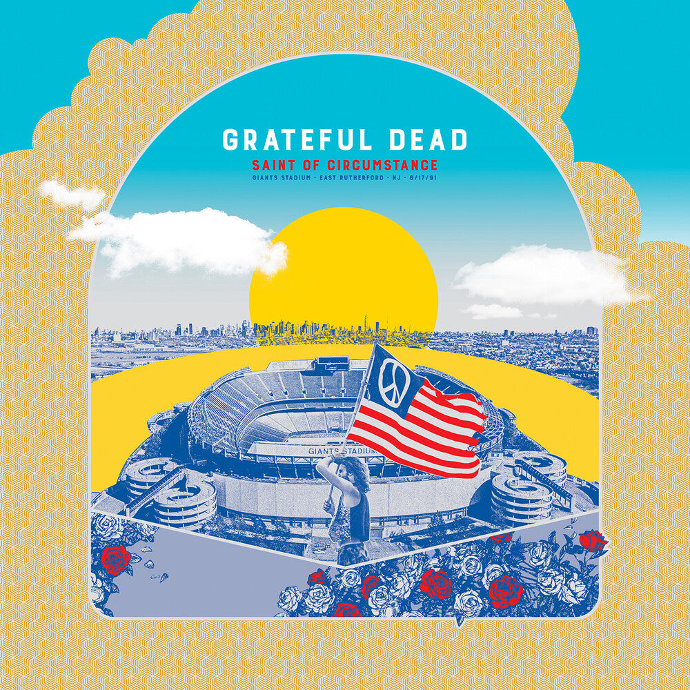 the album cover for Grateful Dead - Saint Of Circumstance: Giants Stadium, East Rutherford, NJ 6/17/91 [3CD]