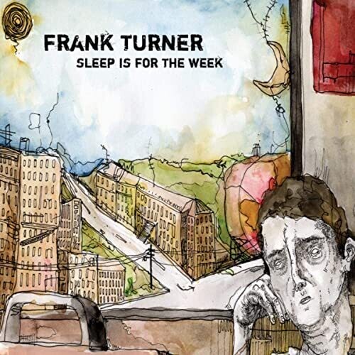 Frank Turner - Sleep Is For The Week