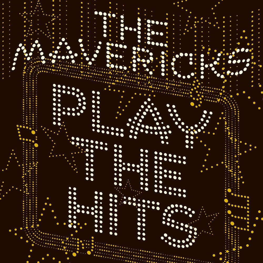 the album cover for The Mavericks - The Mavericks Play The Hits
