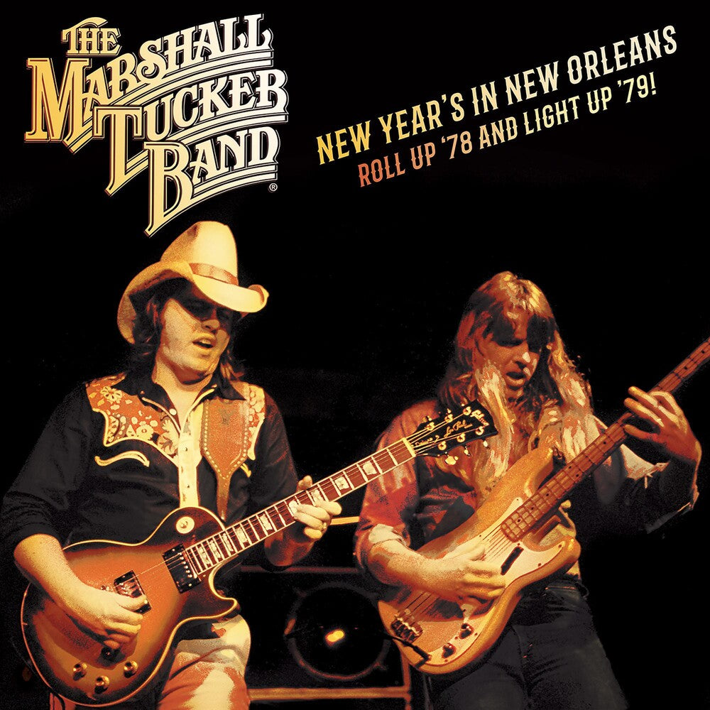 the album cover for The Marshall Tucker Band - New Year's in New Orleans - Roll Up '78 and Light Up '79 [RSD BF 2019]
