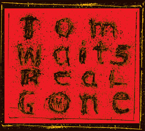 Tom Waits - Real Gone (remixed And Remastered)