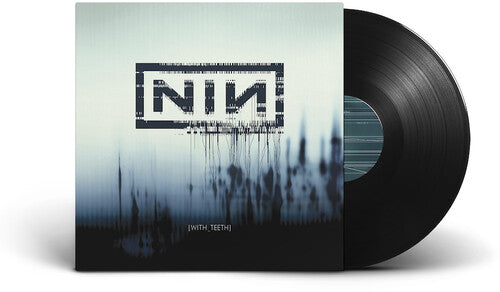 Nine Inch Nails - With Teeth