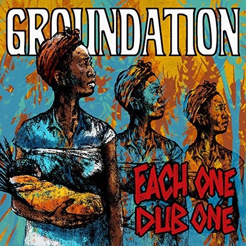 Groundation - Each One Teach One