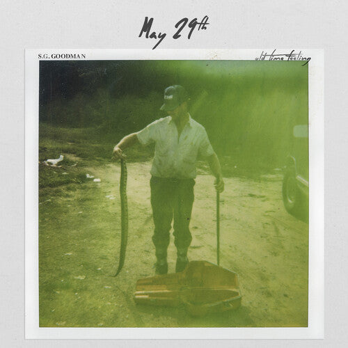 S.G. Goodman – Old Time Feeling