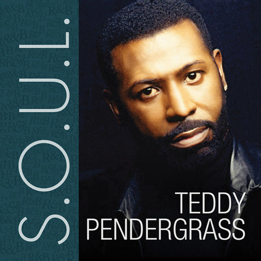 Teddy Pendergrass - S.O.U.L.: Teddy Pendergrass