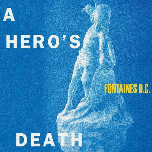 the album cover for Fontaines D.C. - A Hero's Death