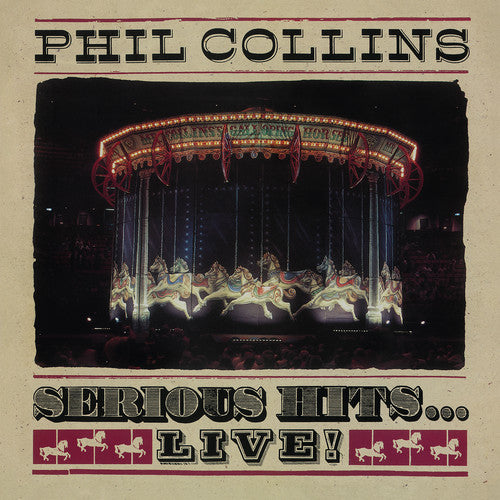 Phil Collins - Serious Hits Live