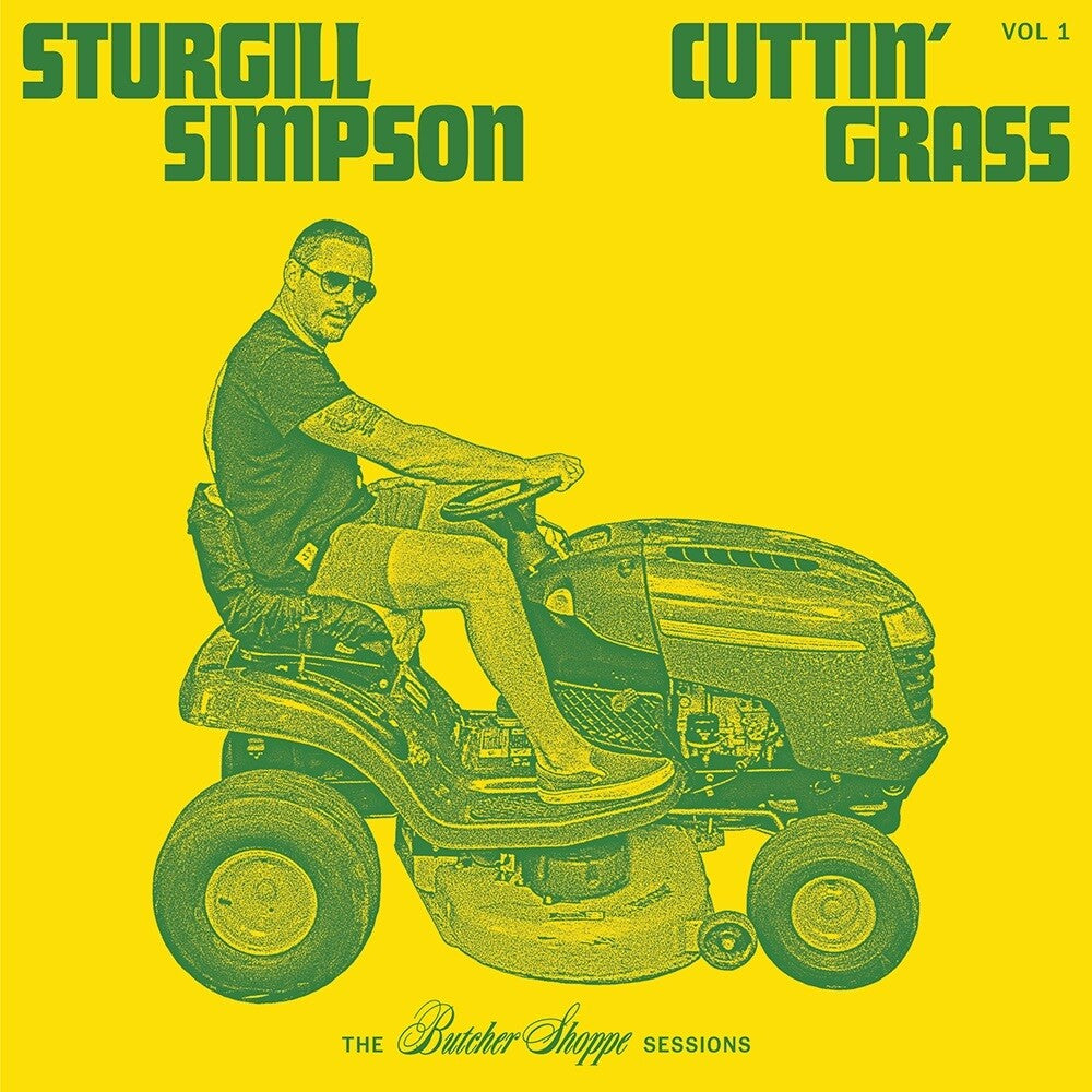 the album cover for Sturgill Simpson - Cuttin' Grass - Vol. 1 (The Butcher Shoppe Sessions)