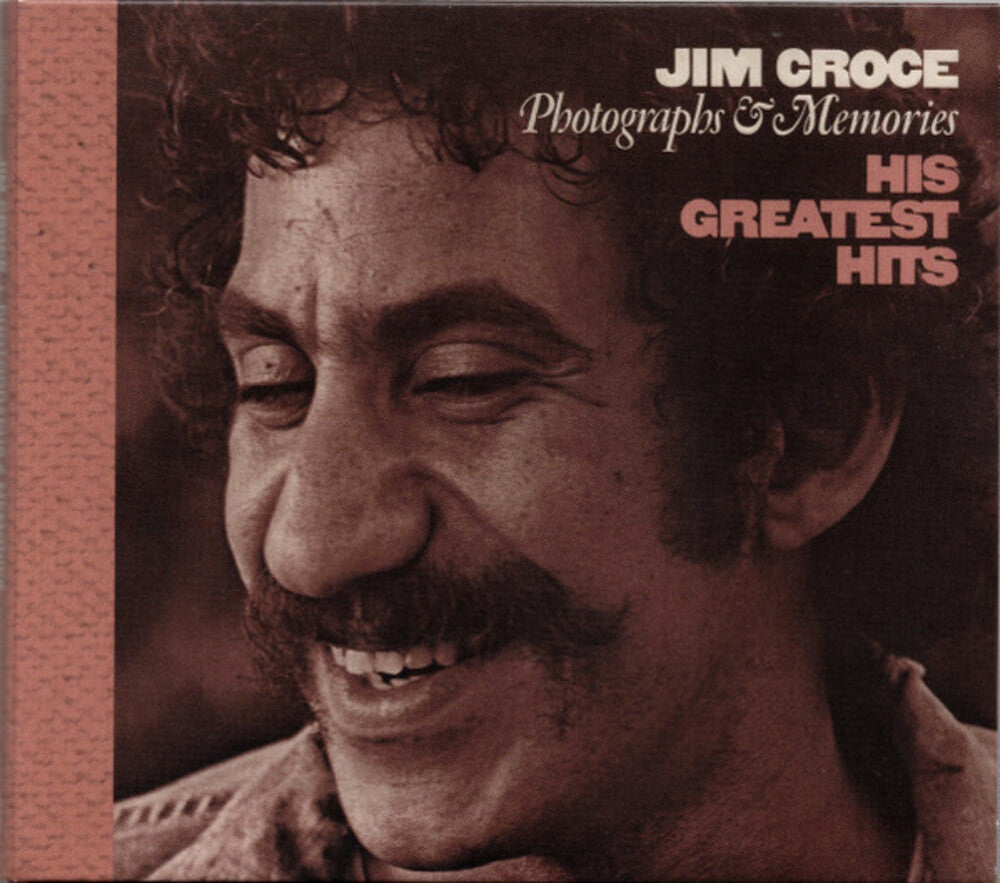 Jim Croce - Photographs & Memories: His Greatest Hits