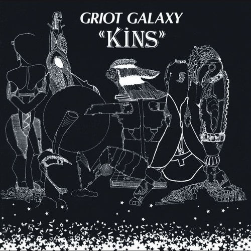Griot Galaxy - Kins